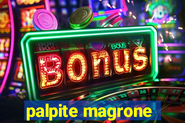 palpite magrone